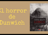 El Horror de Dunwich de H.P. Lovecraft | Análisis y reseña el horror de dunwich